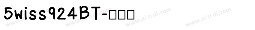 5wiss924BT字体转换