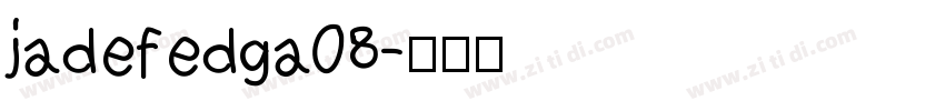 jadefedga08字体转换