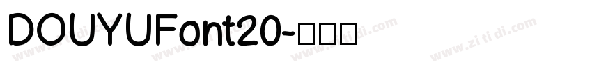 DOUYUFont20字体转换