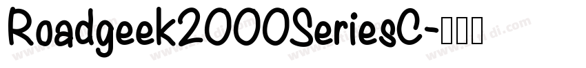 Roadgeek2000SeriesC字体转换