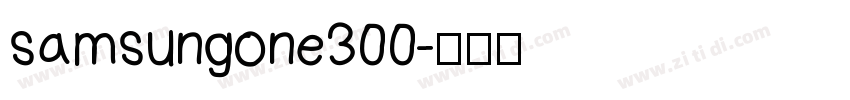samsungone300字体转换