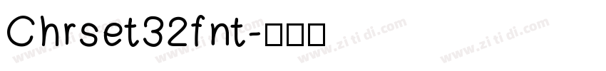 Chrset32fnt字体转换