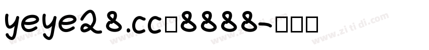 yeye28.cc：8888字体转换
