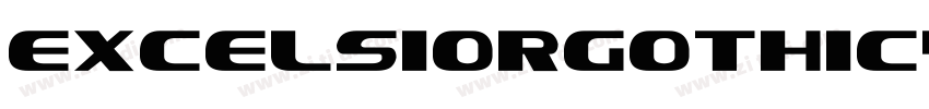 ExcelsiorGothic4line字体转换