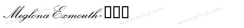 MeglonaExmouth字体转换