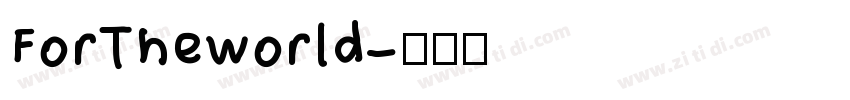 ForTheworld字体转换