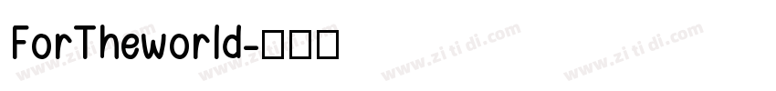 ForTheworld字体转换