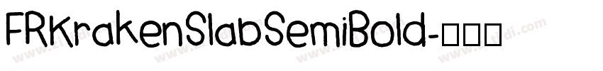 FRKrakenSlabSemiBold字体转换