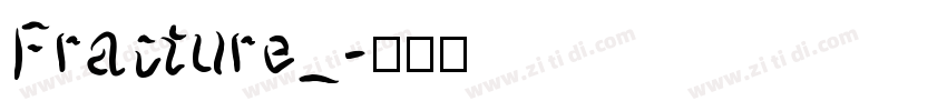 Fracture_字体转换