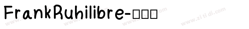FrankRuhilibre字体转换