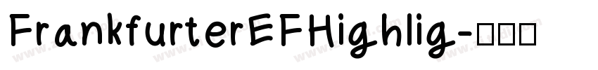 FrankfurterEFHighlig字体转换