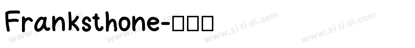 Franksthone字体转换