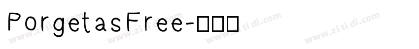 PorgetasFree字体转换