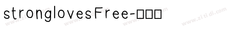 stronglovesFree字体转换