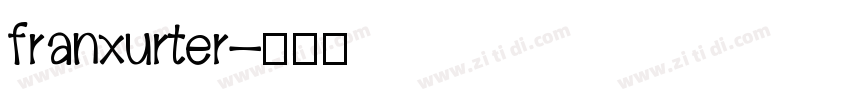 franxurter字体转换
