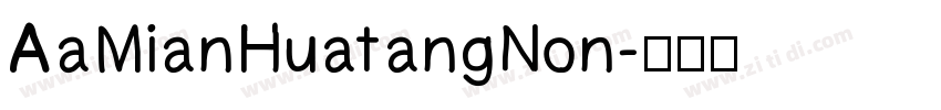 AaMianHuatangNon字体转换