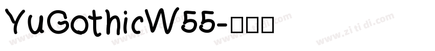 YuGothicW55字体转换