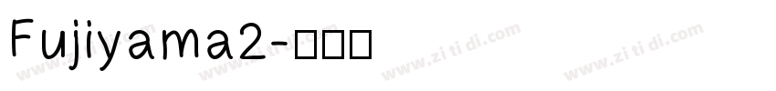 Fujiyama2字体转换