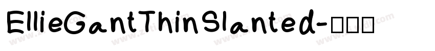 EllieGantThinSlanted字体转换