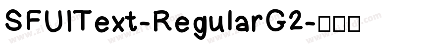 SFUIText-RegularG2字体转换
