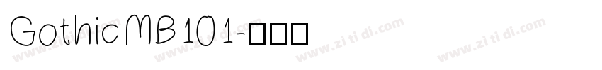 GothicMB101字体转换