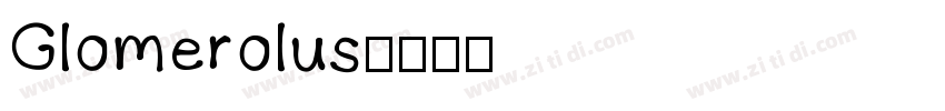 Glomerolus字体转换