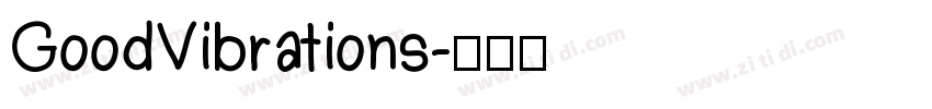 GoodVibrations字体转换