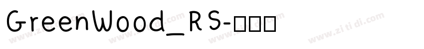 GreenWood_RS字体转换