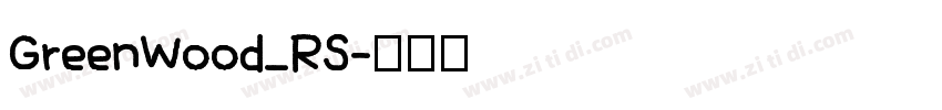 GreenWood_RS字体转换