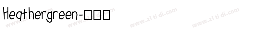 Heathergreen字体转换