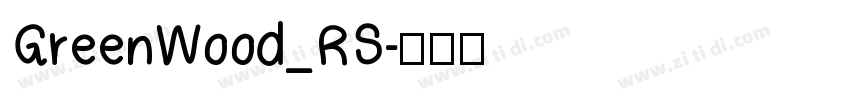 GreenWood_RS字体转换