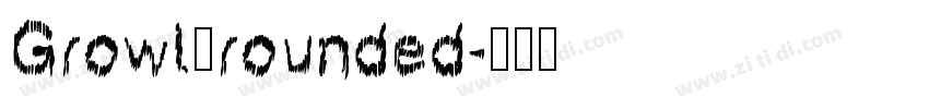 Growl_rounded字体转换