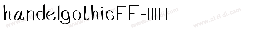 handelgothicEF字体转换