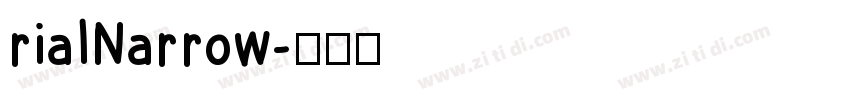 rialNarrow字体转换