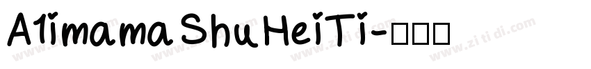 A1imamaShuHeiTi字体转换