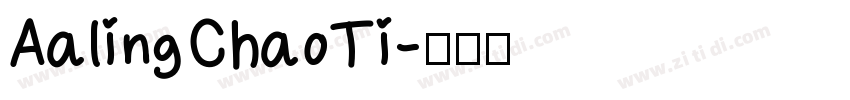AalingChaoTi字体转换