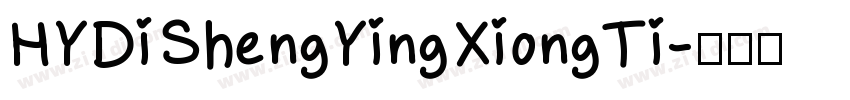 HYDiShengYingXiongTi字体转换