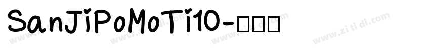 SanJiPoMoTi10字体转换