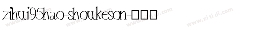 zihui95hao-shoukeson字体转换