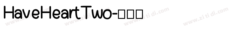 HaveHeartTwo字体转换