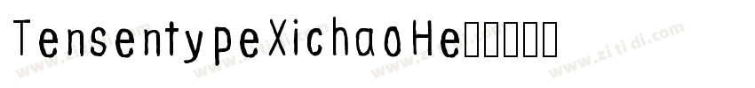 TensentypeXichaoHeù字体转换