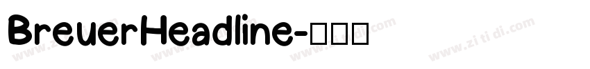 BreuerHeadline字体转换