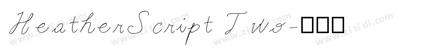HeatherScriptTwo字体转换