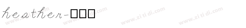 heather字体转换