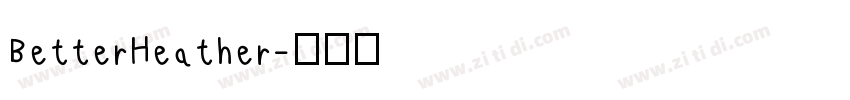 BetterHeather字体转换