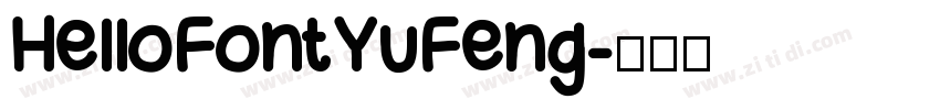 HelloFontYuFeng字体转换