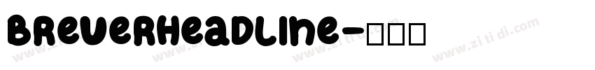 BreuerHeadline字体转换
