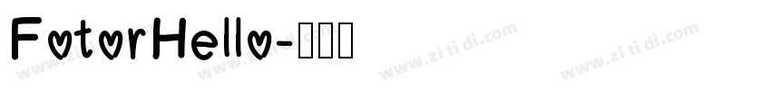 FotorHello字体转换