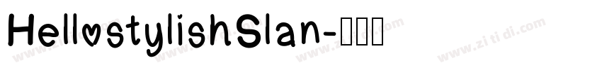 HellostylishSlan字体转换