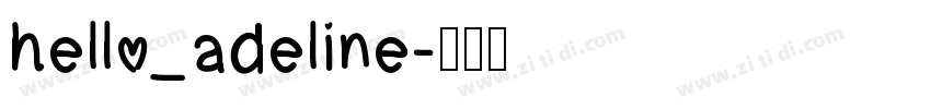 hello_adeline字体转换